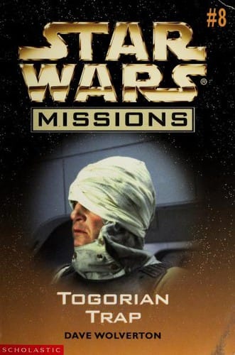 Star Wars: Togorian Trap: Missions #8