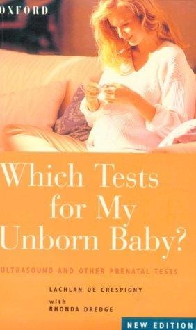 Which tests for my unborn baby?: ultrasound and other prenatal tests