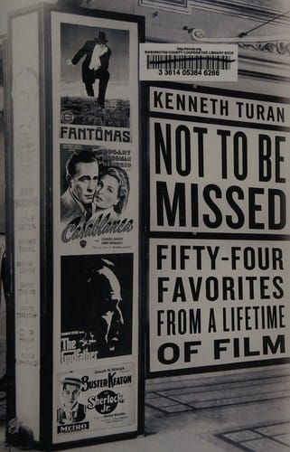 Not to be missed: fifty-four favorites from a lifetime of film