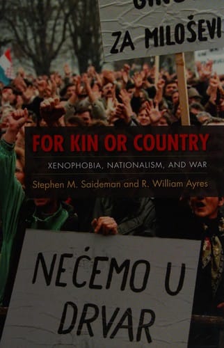 For kin or country: xenophobia, nationalism, and war