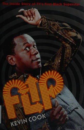 Flip: the inside story of TV's first Black superstar