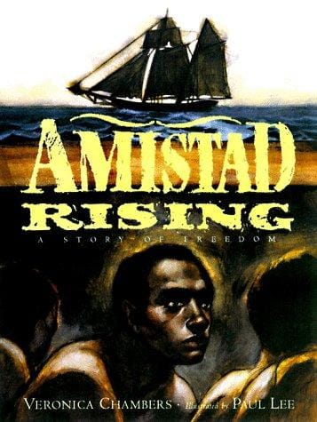 Amistad rising: a story of freedom
