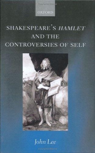 Shakespeare's Hamlet and the controversies of self