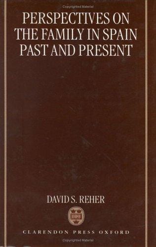 Perspectives on the family in Spain, past and present