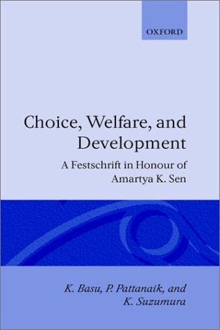 Choice, welfare, and development: a festschrift in honour of Amartya K. Sen
