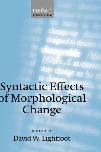 Syntactic effects of morphological change