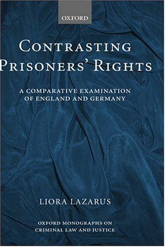 Contrasting prisoners' rights: a comparative examination of Germany and England