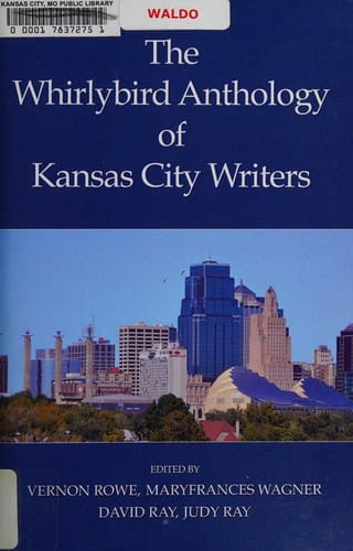The Whirlybird anthology of Kansas City writers