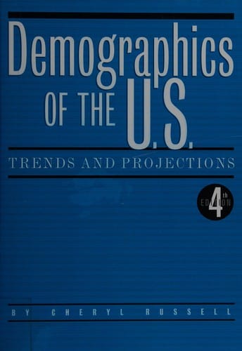 Demographics of the U.S.: trends and projections