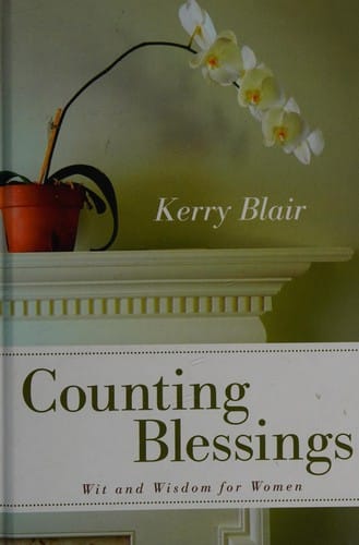Counting blessings: wit and wisdom for women