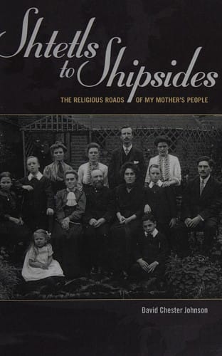 Shtetls to shipsides: the religious roads of my mother's people