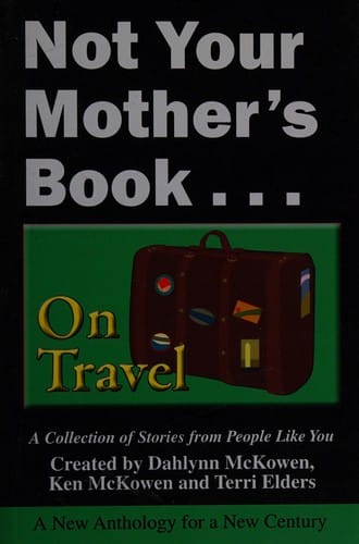 Not your Mother's book ... on travel