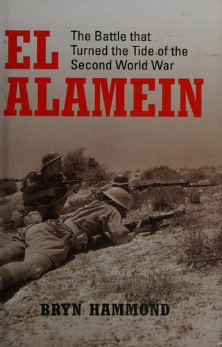 El Alamein: the battle that turned the tide of the Second World War