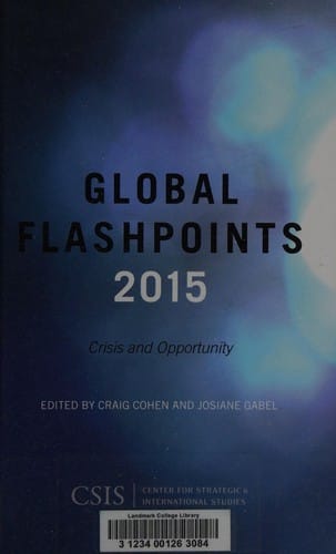 Global Flashpoints 2015: Crisis and Opportunity