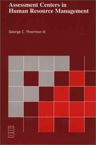 Assessment centers in human resource management