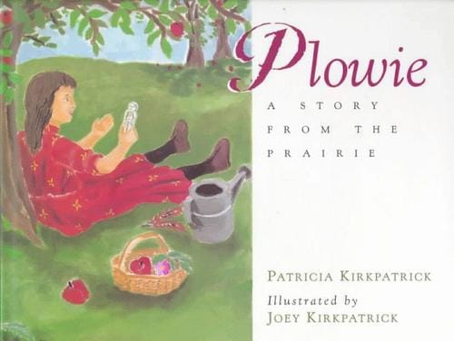 Plowie: A Story from the Prairie