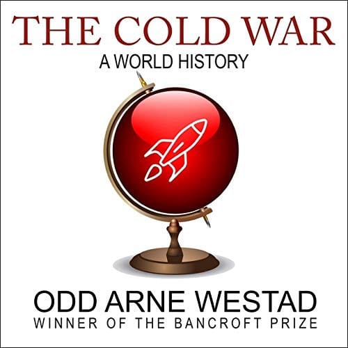 The Cold War: A World History