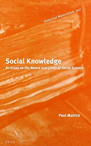 Social Knowledge An Essay on the Nature and Limits of Social Science