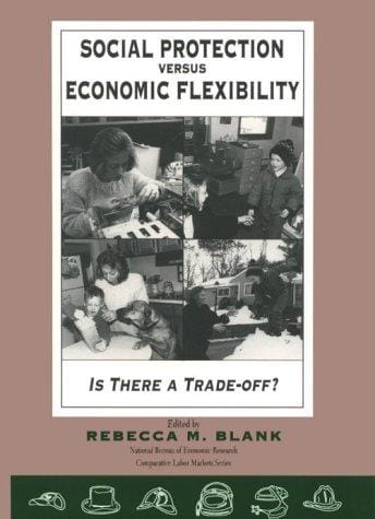 Social protection versus economic flexibility: is there a trade-off?