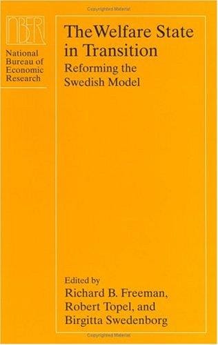 The welfare state in transition: reforming the Swedish model