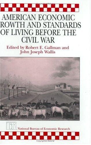 American economic growth and standards of living before the Civil War
