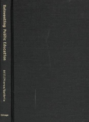Reinventing public education: how contracting can transform America's schools