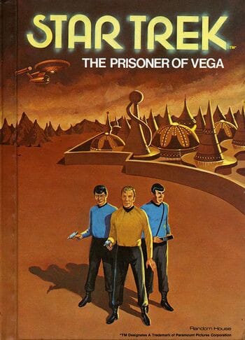 The Prisoner of Vega: Star Trek