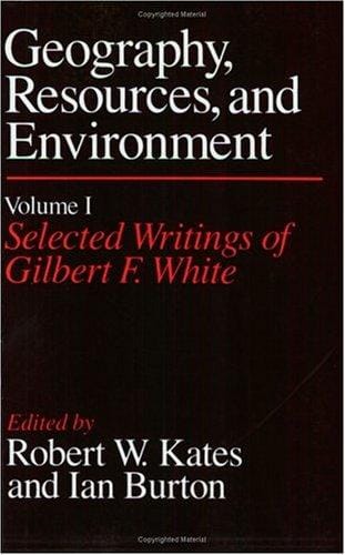 Selected writings of Gilbert F. White