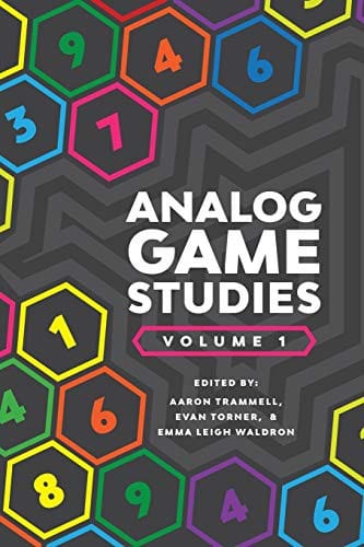 Analog Game Studies: Volume I