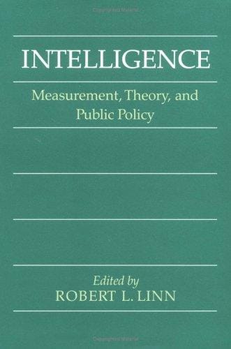 Intelligence: Measurement, Theory, and Public Policy
