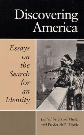Discovering America: essays on the search for an identity