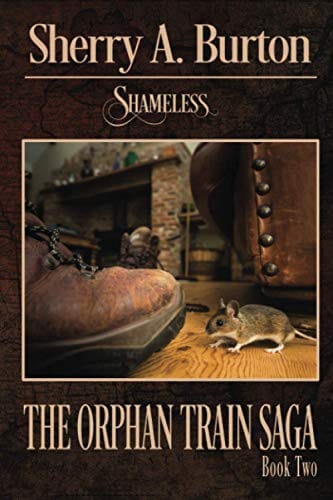 Shameless: The Orphan Train Saga Book - 2