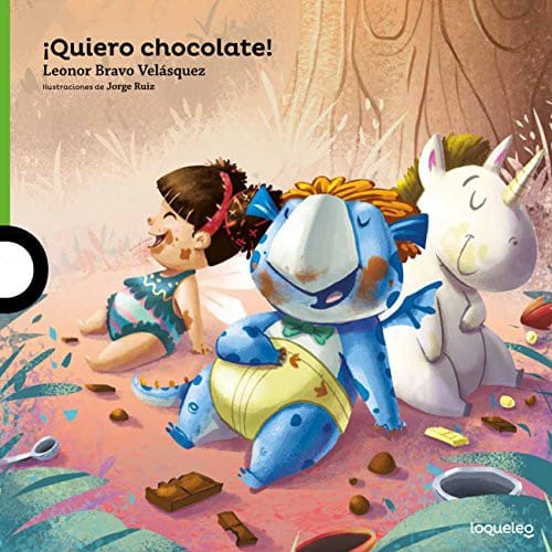 ¡Quiero chocolate! / I Want Chocolate!