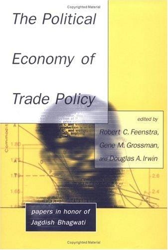 The political economy of trade policy: papers in honor of Jagdish Bhagwati