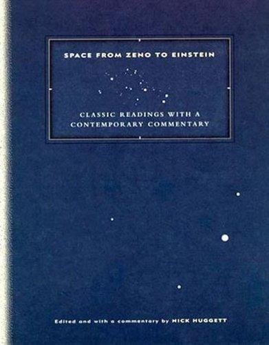 Space from Zeno to Einstein: Classic Readings with a Contemporary Commentary