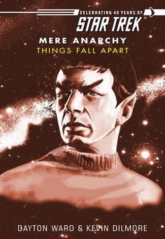 Star Trek: Things Fall Apart: Mere Anarchy: Book One