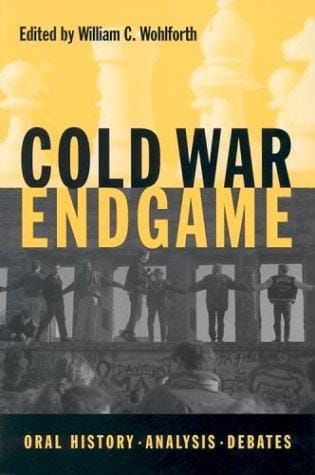 Cold War Endgame: Oral History, Analysis, Debates