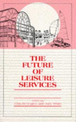 The Future of Leisure Services
