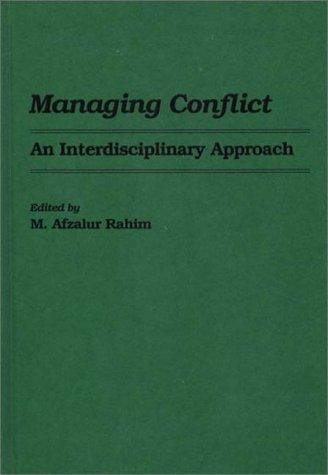 Managing Conflict: An Interdisciplinary Approach