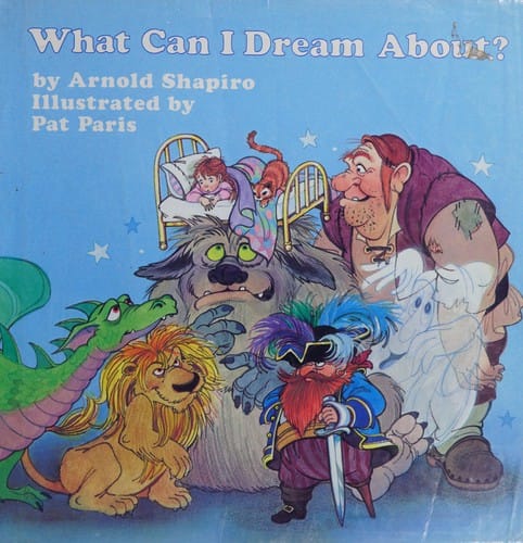 What can I dream about?