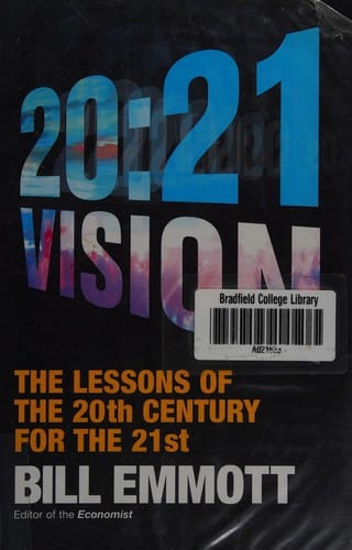 20:21 vision: the lessons of the 20th century for the 21st