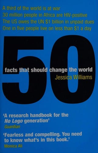50 FACTS THAT SHOULD CHANGE THE WORLD.