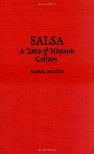Salsa: A Taste of Hispanic Culture