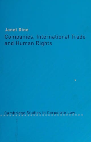Companies, international trade and human rights: Janet Dine