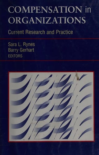 Compensation in organizations: current research and practice