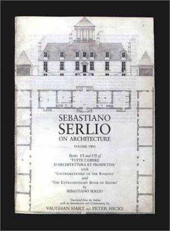 Sebastiano Serlio on architecture