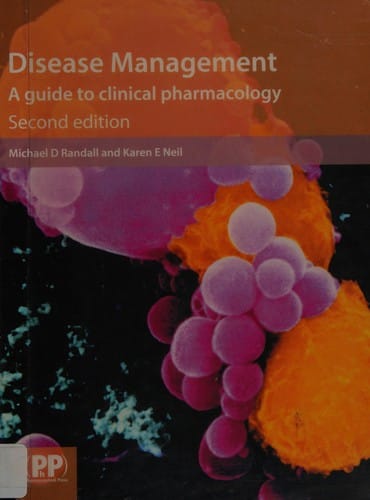 Disease management: a guide to clinical pharmacology