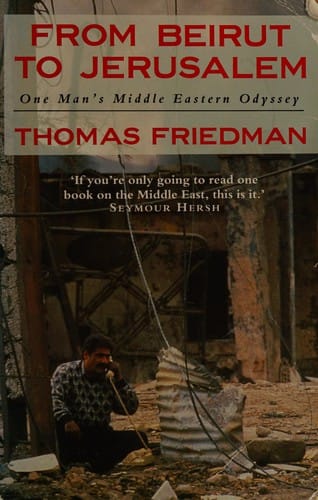 From Beirut to Jerusalem: [one man's Middle Eastern odyssey]