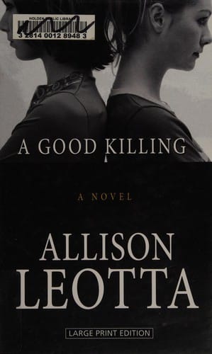 A good killing: a novel