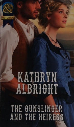 Gunslinger and the Heiress